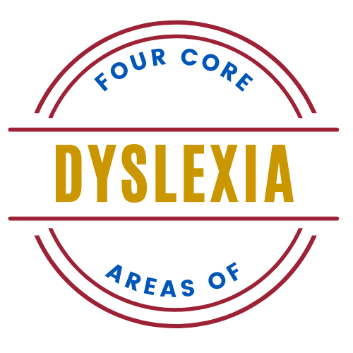 Four Core Areas of Dyslexia