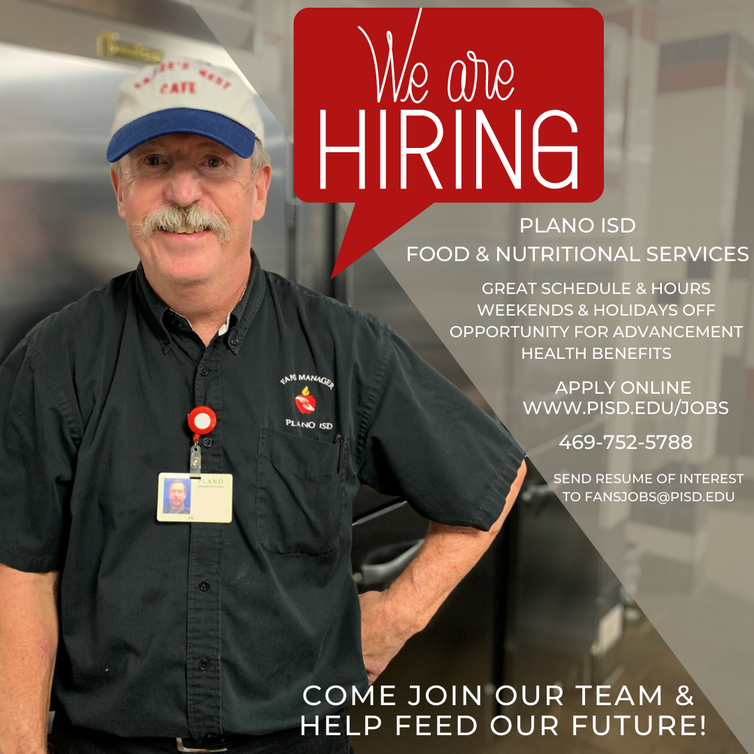 Come Join our team! apply online www.pisd.edu/jobs 469-752-5788, great schedule, weekends & holidays off, benefits