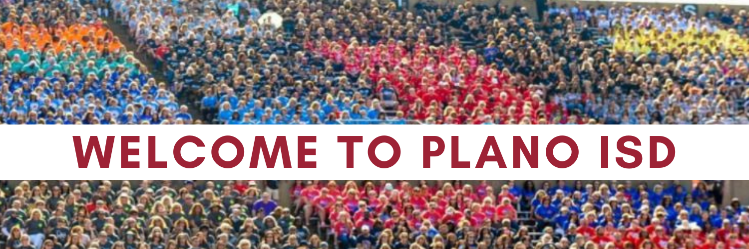 Welcome to Plano ISD!
