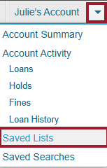 The drop down arrow next to account is selected and the Saved Lists option is emmphasized.